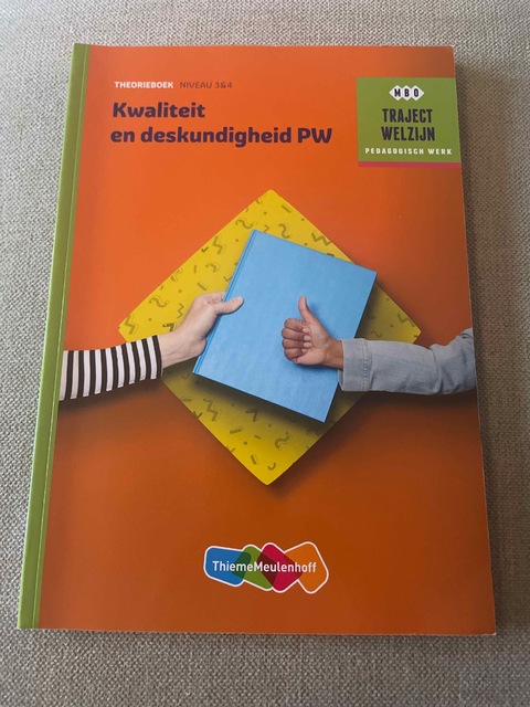 9789006622249-Kwaliteit-en-deskundigheid-PW-niveau-34-Theorieboek