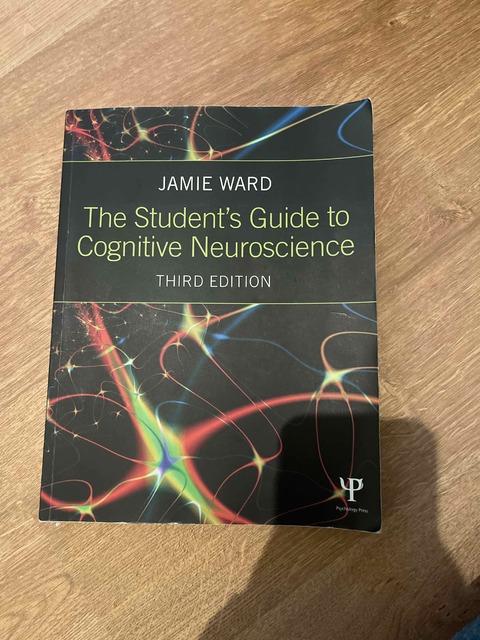 9781848722729-The-Students-Guide-to-Cognitive-Neuroscience