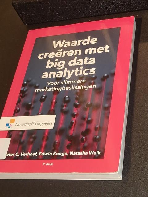 9789001899837-Waarde-creeren-met-big-data-analytics