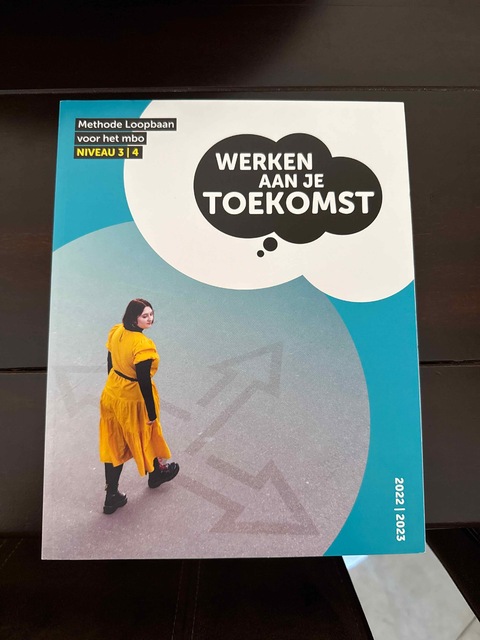 9789492620460-Werken-aan-je-Toekomst-niveau-3-4-methode-Loopbaan-voor-het-mbo