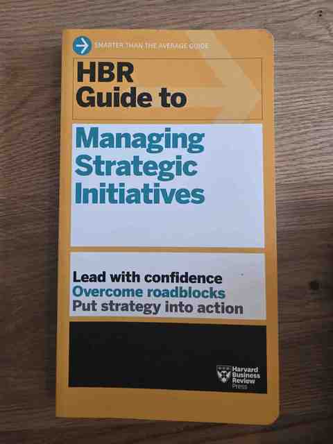 9781633698185-HBR-Guide-to-Managing-Strategic-Initiatives