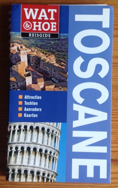 9789021550671-Wat-Hoe-Toscane