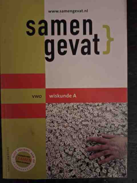 9789006073829-Samengevat-VWO-wiskunde-A-Schematisch-overzicht-van-de-examenstof
