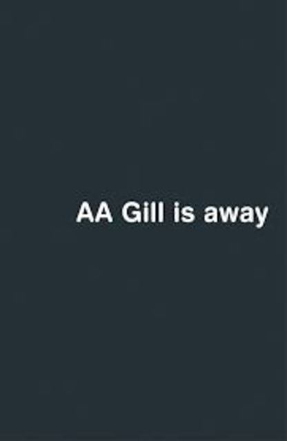 9780753816813-AA-Gill-is-Away