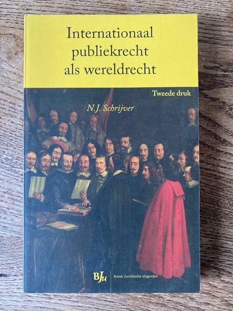 9789089749444-Internationaal-publiekrecht-als-wereldrecht