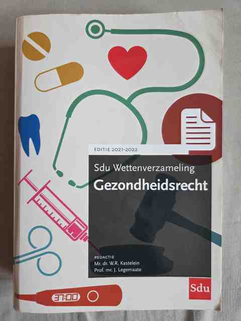 9789012407090-Sdu-Wettenverzameling-Gezondheidsrecht.-Editie-2021-2022