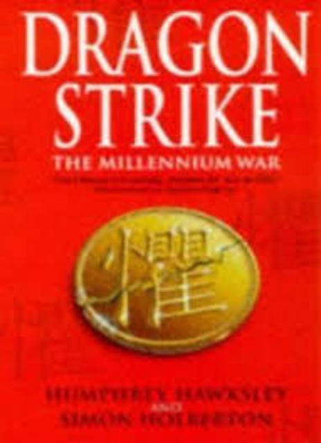 9780330350365-Dragon-Strike-the-millennium-war