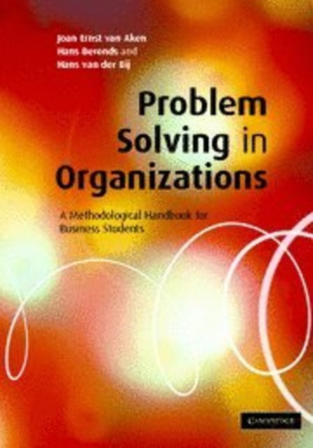 9780521869768-Problem-Solving-In-Organizations