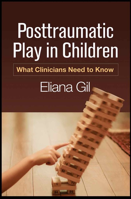 9781462528820-Posttraumatic-Play-in-Children