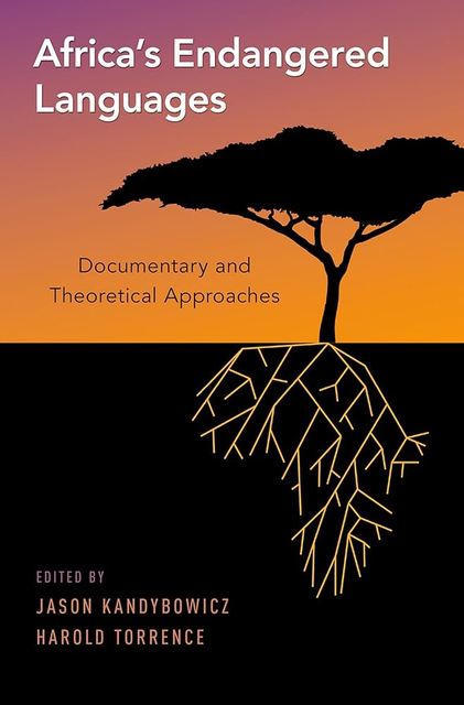 9780190256340-Africas-Endangered-Languages-Documentary-and-Theoretical-Appro