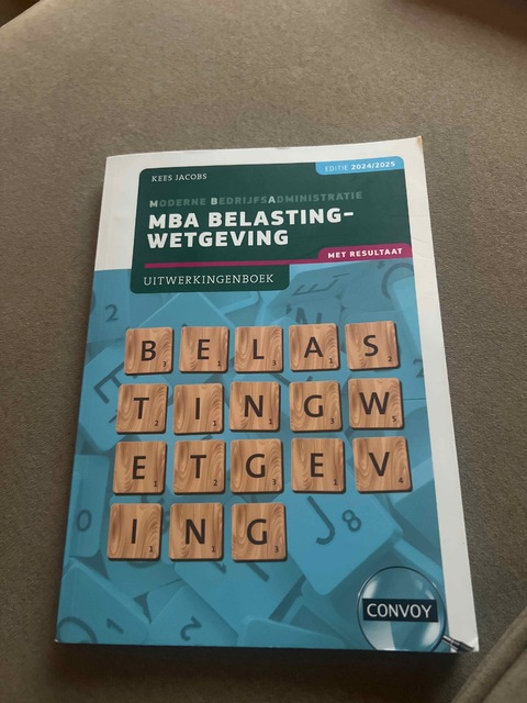 9789463174442-MBA-Belastingwetgeving-met-resultaat-20242025-Uitwerkingenboek