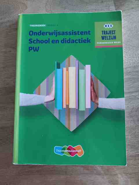 9789006622287-Onderwijsassistent-School-en-didactiek-PW-niveau-4-Theorieboek