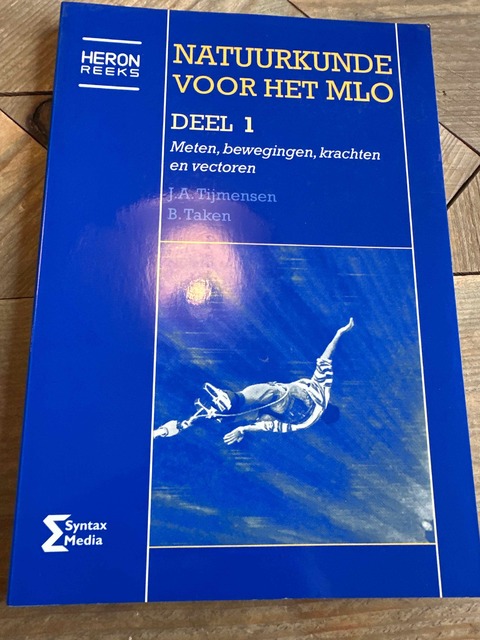 9789077423134-Natuurkunde-voor-het-MLO-1-Meten-bewegingen-krachten-en-vectoren