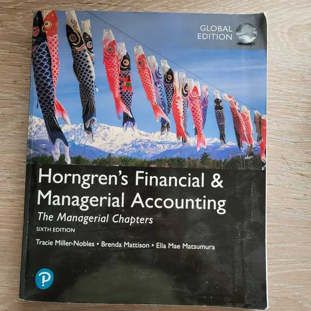 9781292246260-Horngrens-Financial-Managerial-Accounting-The-Managerial-Chapters-Global-Edition