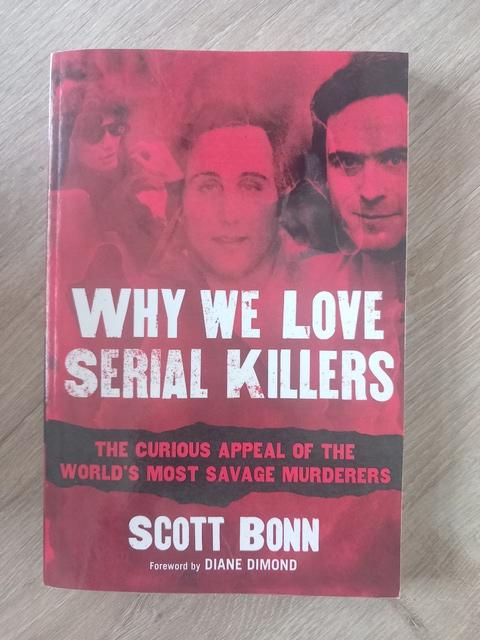 9781629144320-WHY-WE-LOVE-SERIAL-KILLERS