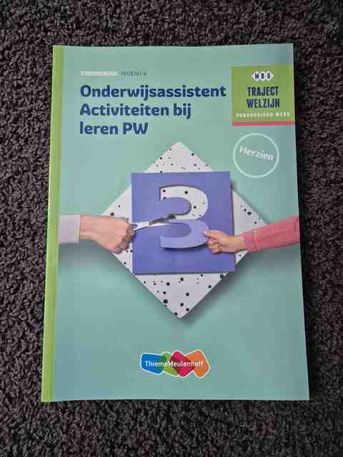 9789006858884-Traject-Welzijn-Onderwijsassistent-activiteiten-bij-leren-PW-Niveau-4-Theorieboek