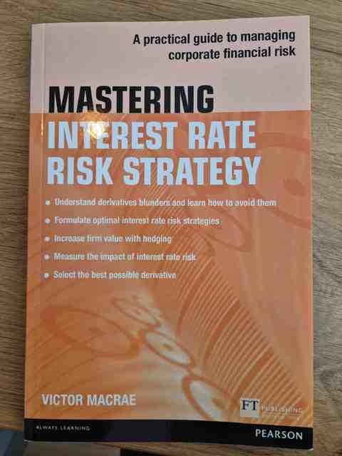 9781292017563-Mastering-Interest-Rate-Risk-Strategy