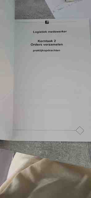 9789461716125-Logistiek-medewerker-Kerntaak-2-orders-verzamelen-praktijkopdrachten