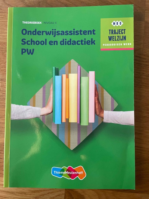 9789006622287-Onderwijsassistent-School-en-didactiek-PW-niveau-4-Theorieboek