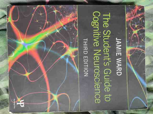9781848722729-The-Students-Guide-to-Cognitive-Neuroscience