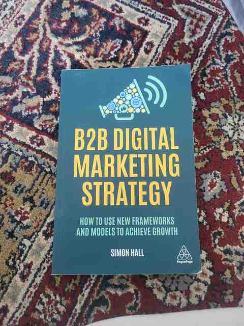 9781789662542-B2B-Digital-Marketing-Strategy
