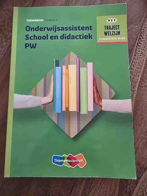 9789006622287-Onderwijsassistent-School-en-didactiek-PW-niveau-4-Theorieboek
