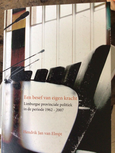 9789077540046-Een-besef-van-eigen-kracht.-Limburgse-provinciale-politiek-in-de