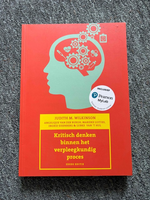 9789043037105-Kritisch-denken-binnen-het-verpleegkundig-proces-6e-editie-met-MyLab-NL-toegangscode