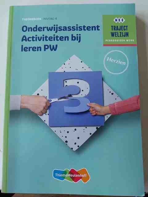 9789006858884-Traject-Welzijn-Onderwijsassistent-activiteiten-bij-leren-PW-Niveau-4-Theorieboek