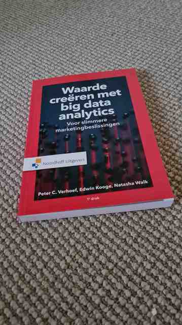 9789001899837-Waarde-creeren-met-big-data-analytics