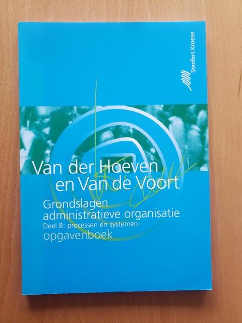 9789020732184-Grondslagen-administratieve-organisatie-B-processen-en-systemen-deel-Opgavenboek-druk-2