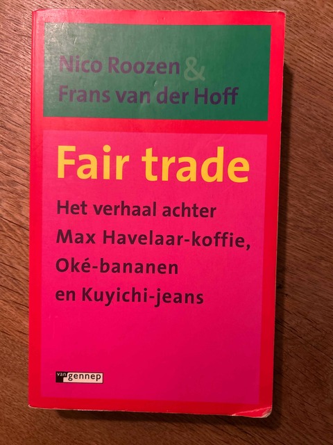 9789055153152-Fair-Trade--Het-verhaal-achter-Max-Havelaar-koffie-Oke-bananen-en-Kuyichi-jeans