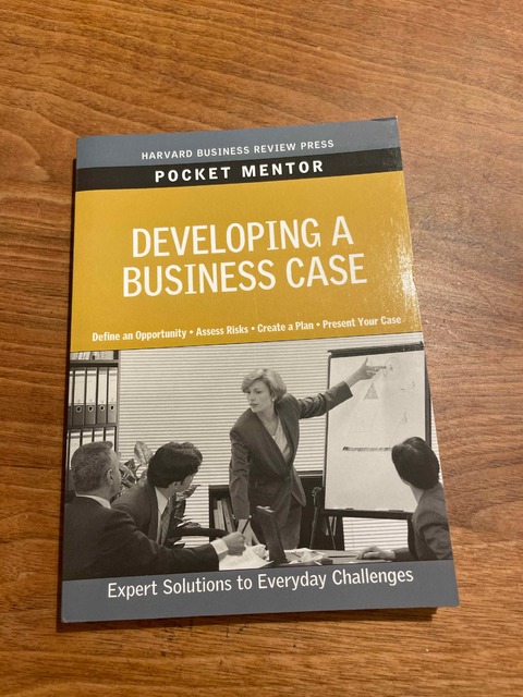 9781422129760-Developing-a-Business-Case